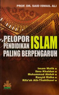 Pelopor Pendidikan Islam Paling Berpengaruh