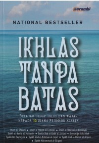 Ikhlas Tanpa Batas: Belajar Hidup Tulus dan Wajar