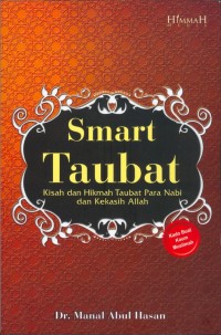 Smart Taubat: Kisah dan Hikmah Taubat Para Nabi dan Kekasih Allah
