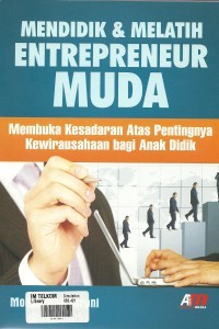 Mendidik dan Melatih Entrepreneur Muda