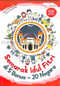 Semarak Idul Fitri di 5 Benua - 20 Negara