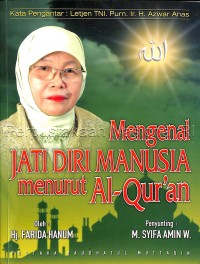 Mengenal Jati Diri Manusia Menurut Al-Qur'an