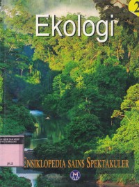Ensiklopedia Sains Spektakuler: Ekologi