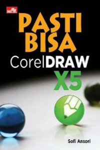 Pasti Bisa CorelDRAW X5