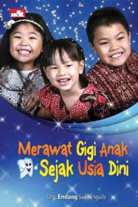 Merawat Gigi Anak Sejak Dini