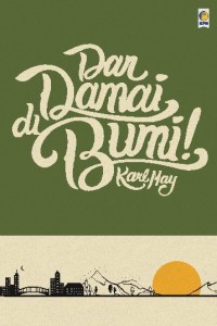 Dan Damai di Bumi