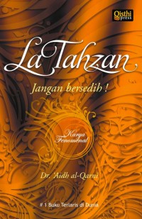 La Tahzan: Jangan Bersedih!