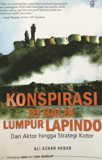 Konspirasi di Balik Lumpur Lapindo dari Aktor hingga Strategi Kotor