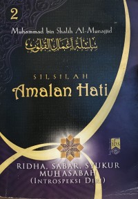 Silsilah Amalan Hati: Ridha, Sabar, Syukur, Muhasabah