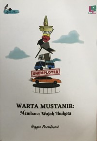 Warta Mustanir: Membaca Wajah Ibu Kota