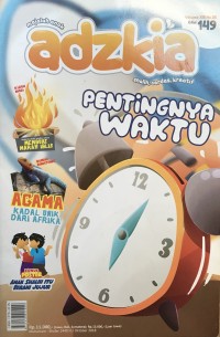 Majalah Anak Adzkia: Pentingnya Waktu