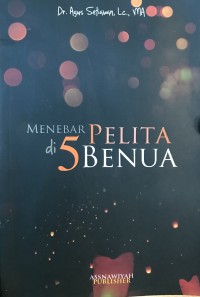 Menebar Pelita di 5 Benua