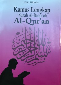 Kamus Lengkap Surah Al-Baqorah Al-Qur'an