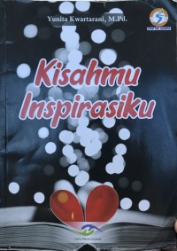Kisahmu Inspirasiku