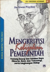 Mengkritisi Kebijakan Pemerintah