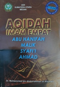 Aqidah Imam Empat (Abu Hanifah, Malik, Syafi'i, Ahmad)