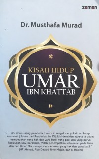 Kisah Hidup Umar Ibn Khattab