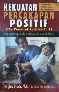 Kekuatan Percakapan Positif