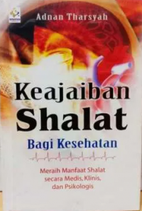 Keajaiban Shalat Bagi Kesehatan