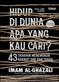 Hidup di Dunia, Apa yang Kau Cari?