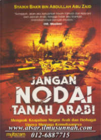 Jangan Nodai Tanah Arab!