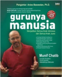 Gurunya Manusia: Menjadikan Semua Anak Istimewa dan Semua Anak Juara