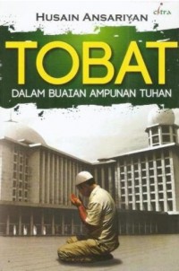 Bertobat: dalam Buaian Ampunan Tuhan