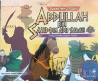 Superhero Islam: Abdullah bin Sa'ad bin Abu Sarah