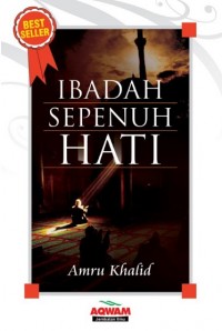 Ibadah Sepenuh Hati