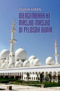 Mengembara ke Masjid-masjid di Pelosok Dunia