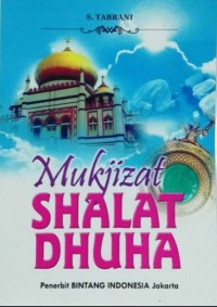 Mukjizat Shalat Dhuha