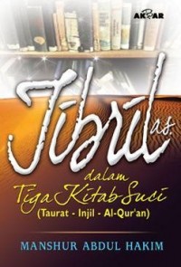 Jibril dalam Tiga Kitab Suci (Taurat-Injil-Al-Qur'an)