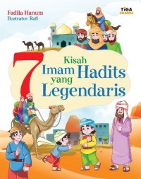 Kisah Imam Hadists yang Legendaris