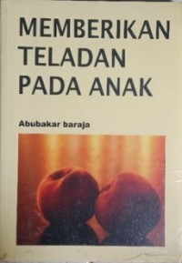 Memberikan Teladan pada Anak