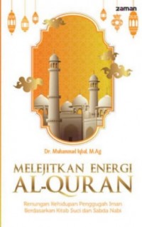 Melejitkan Energi Al-Quran