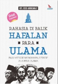 Rahasia di Balik Hafalan Para Ulama