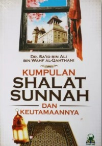 Kumpulan Shalat Sunnah dan Keutamaannya