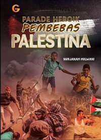 Parade Heroik Pembebas Palestina