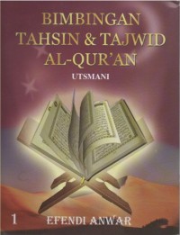 Bimbingan Tahsin &Tajwid Al-Qur'an Utsmani