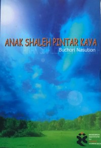 Anak Shaleh Pintar Kaya