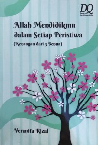 Allah Mendidikmu dalam Setiap Peristiwa