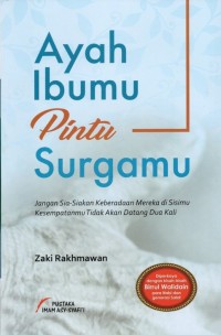 Ayah Ibumu Pintu Surgamu