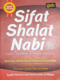 Sifat Shalat Nabi S.A.W.: Tata Cara Shalat Sesuai Tuntunan Rasulullah