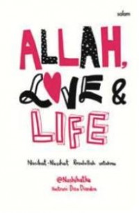 Allah, Love & Life