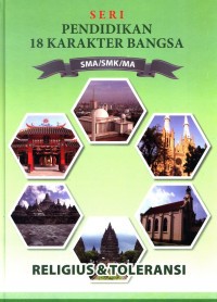 Seri Pendidikan 18 Karakter Bangsa: Religius dan Toleransi