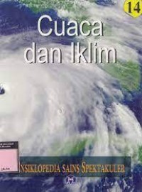 Ensiklopedia Sains Spektakuler: Cuaca dan Iklim