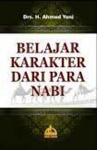 Belajar Karakter dari Para Nabi