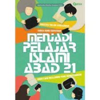 Menjadi Pelajar Islam Abad 21