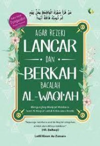 Agar Rezeki Lancar dan Berkah Bacalah Al-Waqi'ah