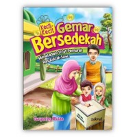 Kecil-kecil Gemar Bersedekah: Meneladani Sifat Pemurah Rasulullah SAW